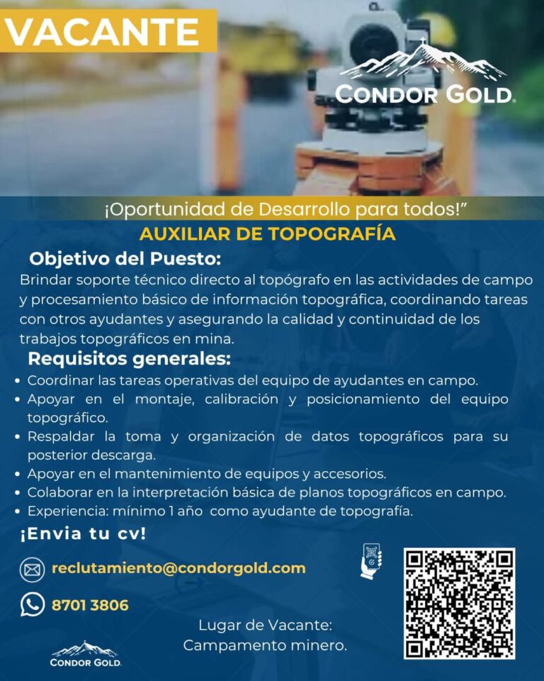 Condor Gold anuncia convocatoria laboral con múltiples vacantes para su campamento minero
